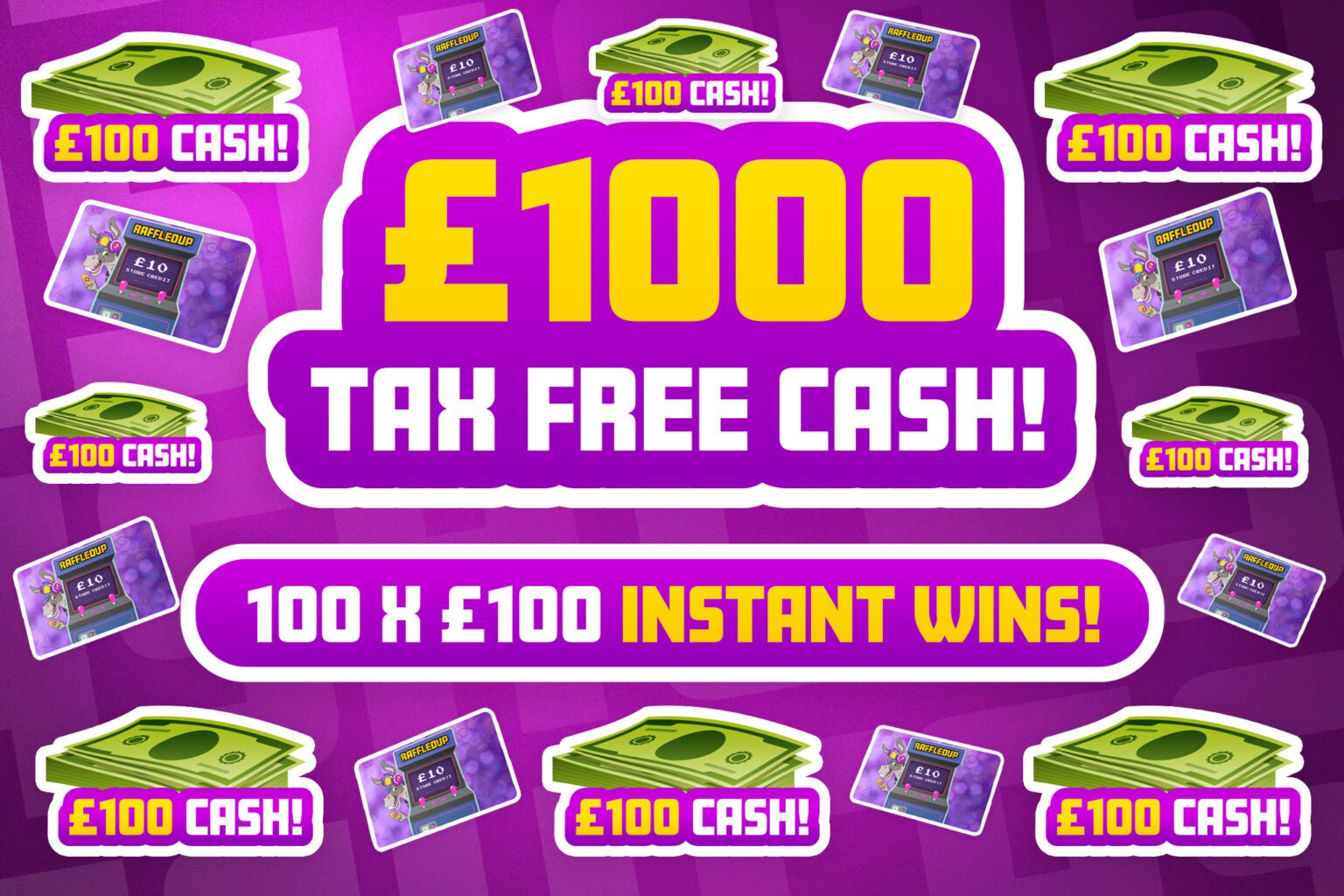 1-000-tax-free-cash-100-instant-wins-raffledup