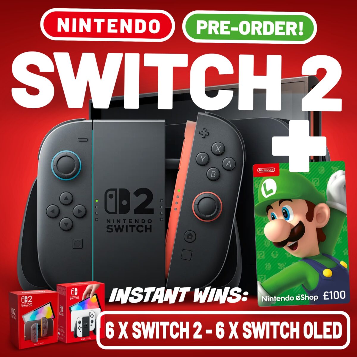 NINTENDO SWITCH 2 - 12 INSTANT WINS!